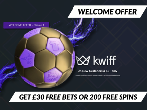 kwiff sign up offer: Get £30 in free bets or 200 free spins