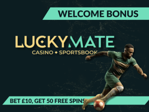 Luckymate welcome bonus: Bet £10, get 50 free spins 2025
