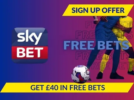 Sky Bet sign-up offer: Get &pound;40 free bets in March 2026