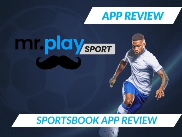 Mr play sportsbook app review