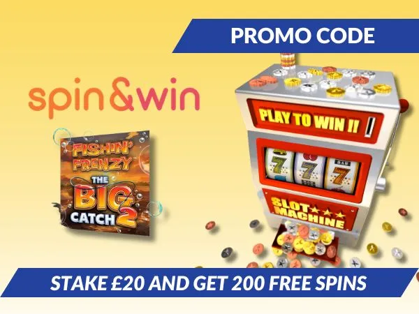 Spin and Win promo code: deposit and stake &pound;20, get 200 free spins