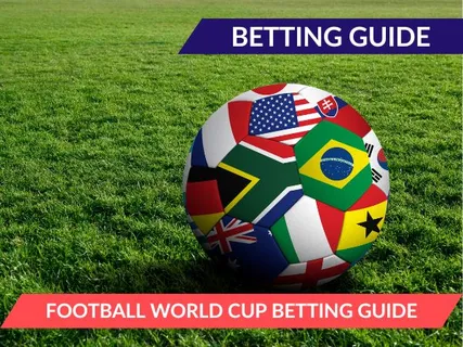 Football World Cup Betting Guide 2026