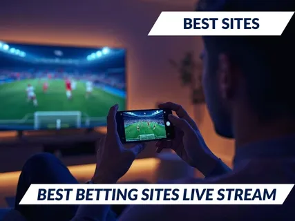 Betting sites with live stream (UK) in June 2026