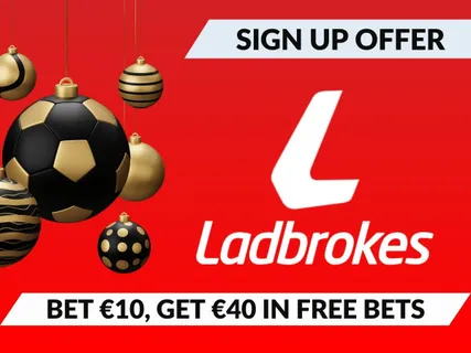 Ladbrokes sign-up offer: Bet &euro;10, Get &euro;40 free bets in April 2026